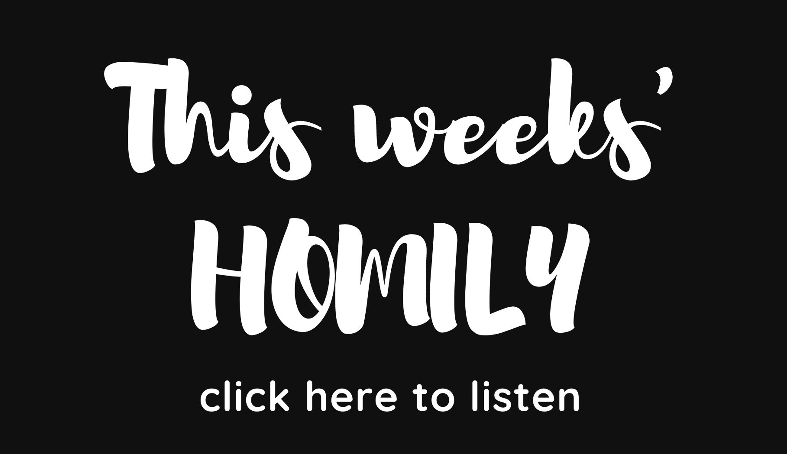 This weeks' homily here