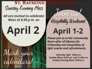 Evening Mass and Hospitality Weekends